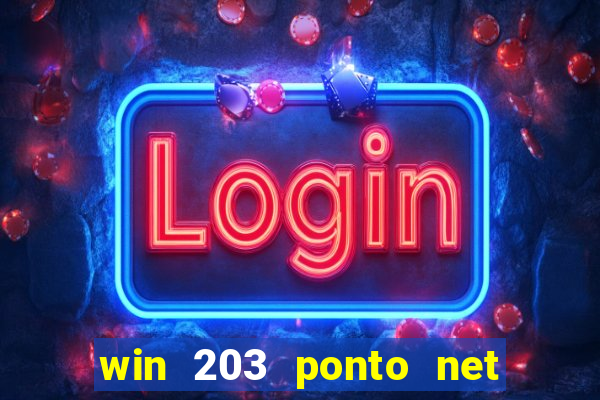 win 203 ponto net jogo download